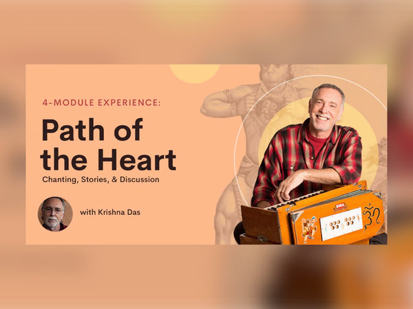 The Path of the Heart: Chanting, Stories, & Discussion