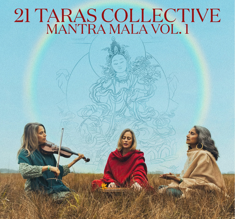 21 Taras Collective - Mantra Mala Vol 1
