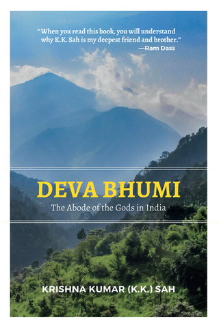 Deva Bhumi: The Abode of the Gods in India